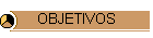 OBJETIVOS