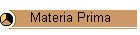 Materia Prima