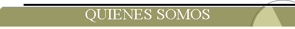 QUIENES SOMOS